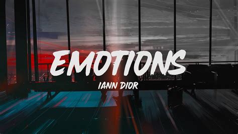 emotions lyrics iann dior